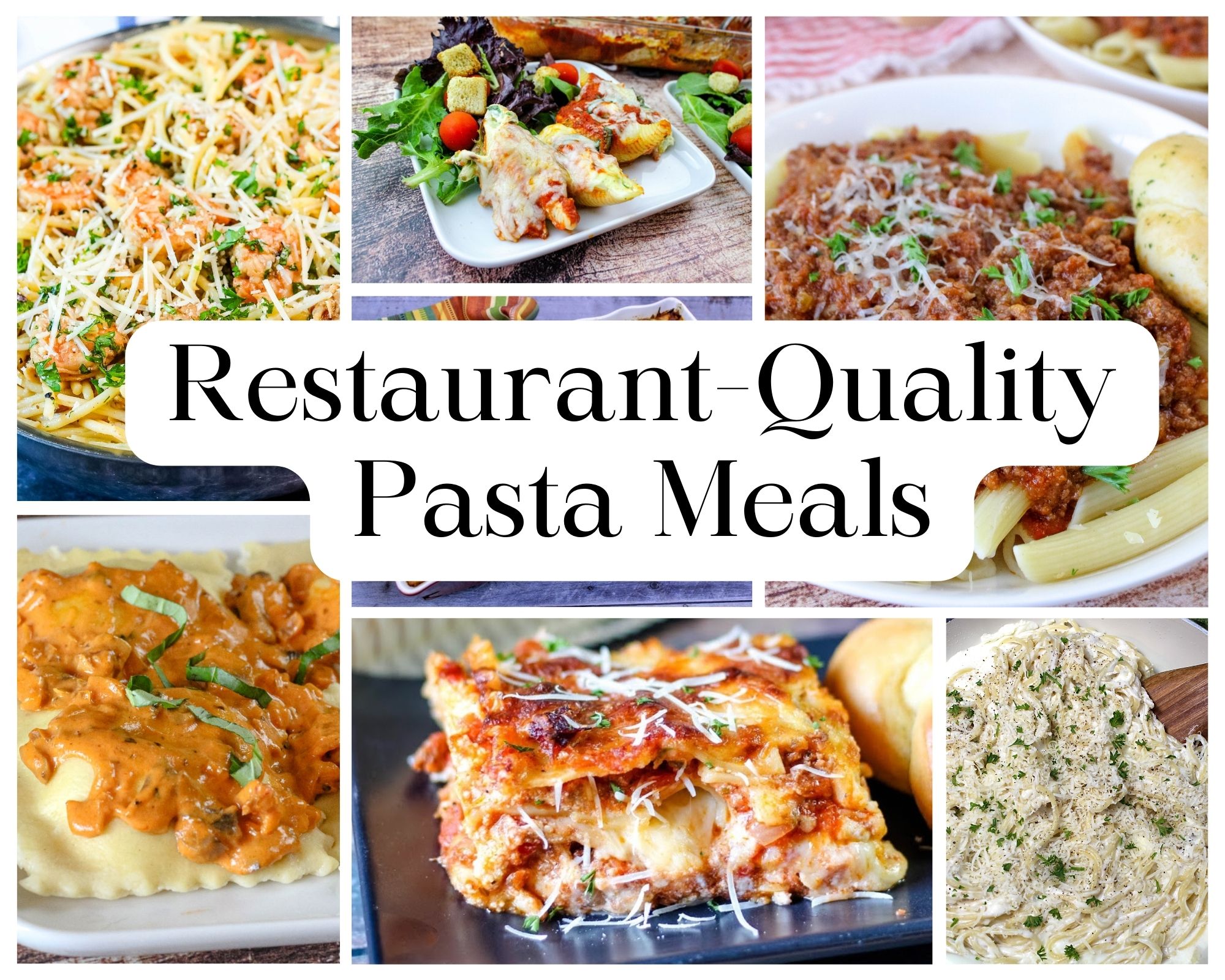 Restaurant-Quality Pasta Meals