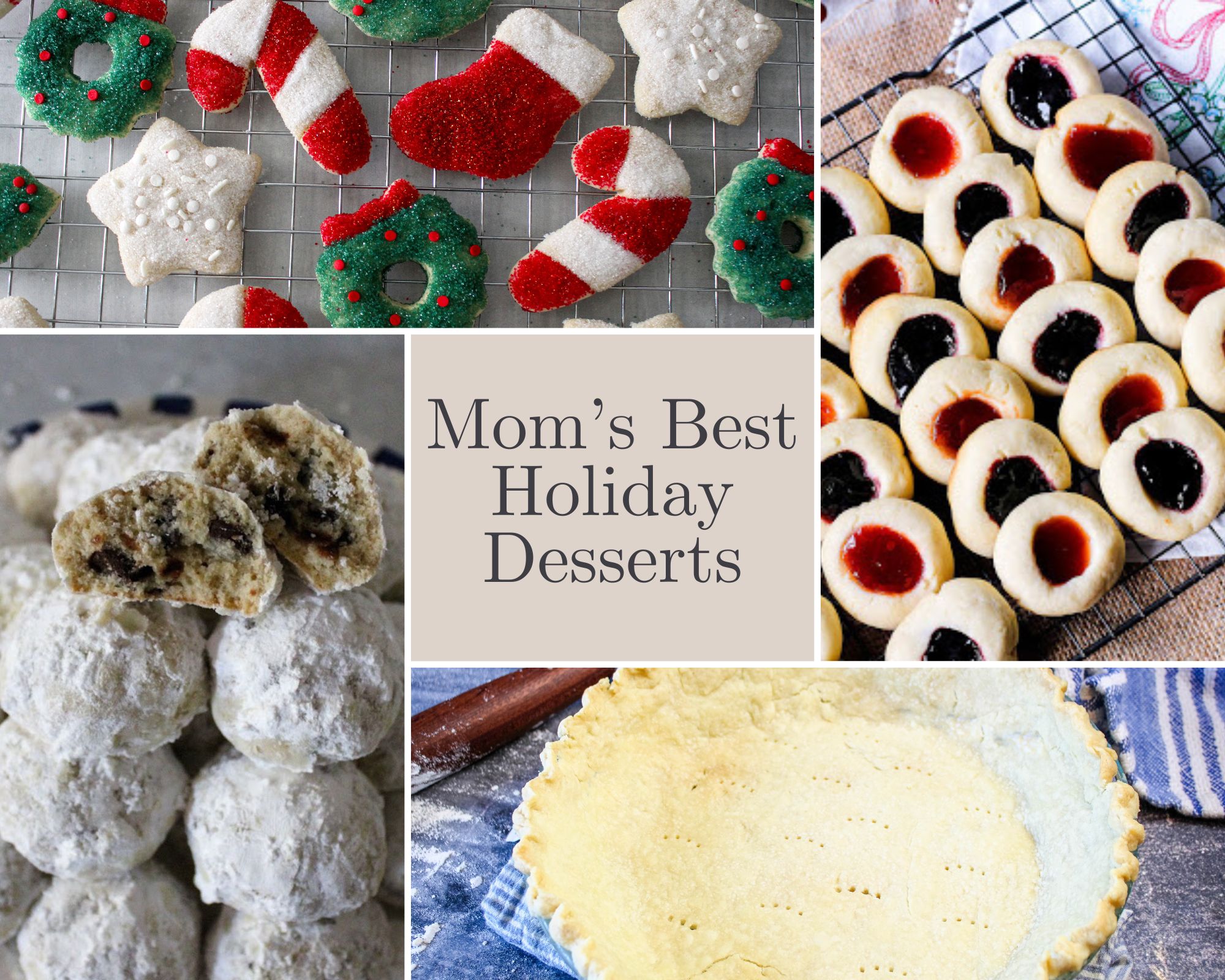 Mom’s Best Holiday Desserts
