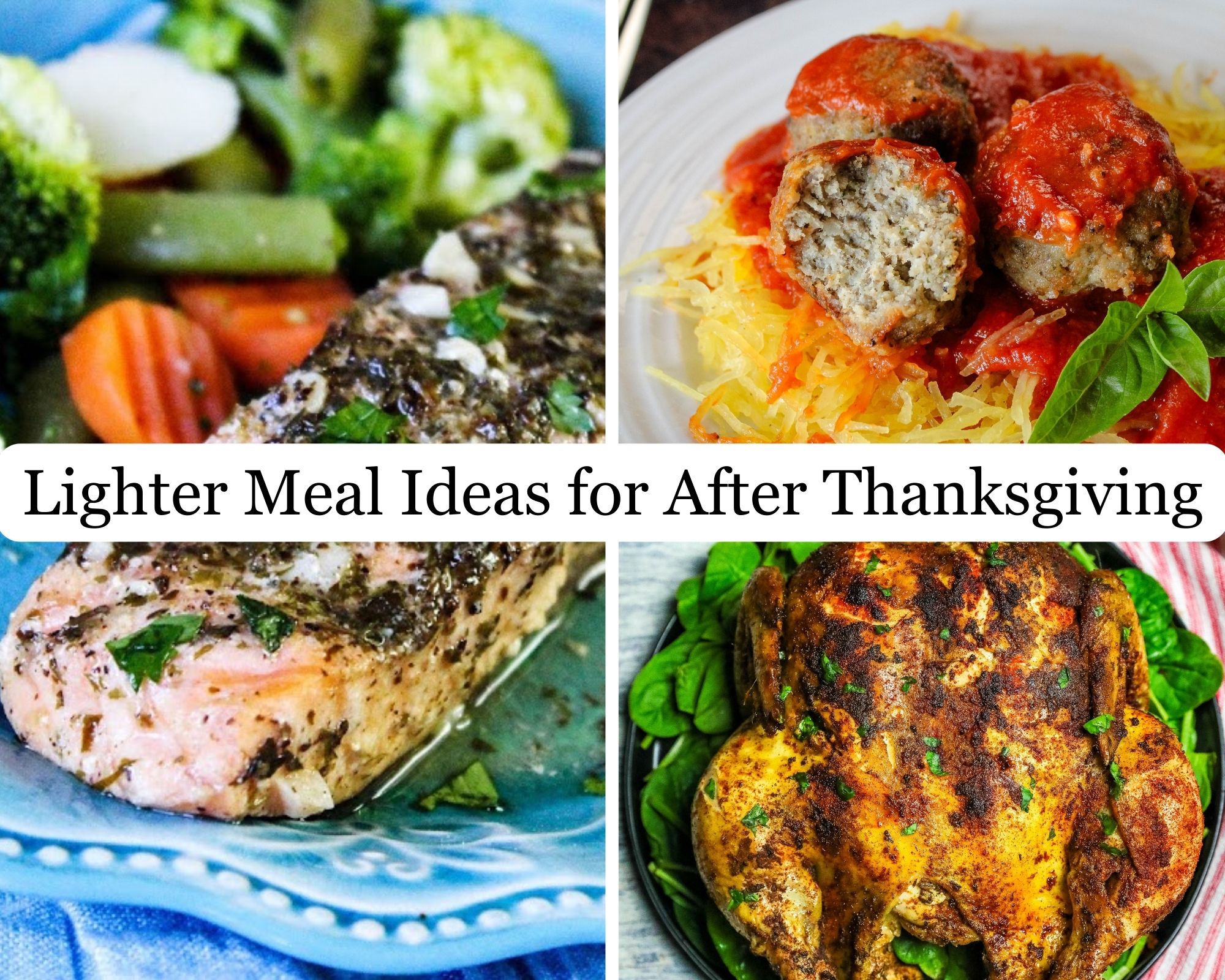 Lighter Meal Ideas for After Thanksgiving