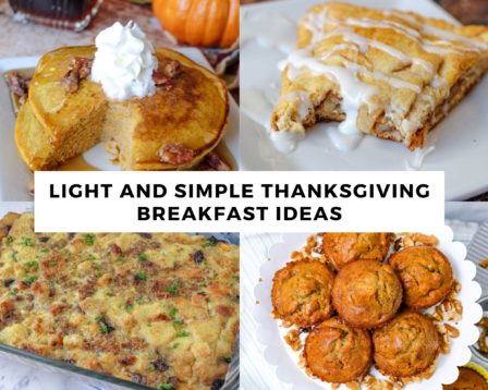 Light and Simple Thanksgiving Breakfast Ideas