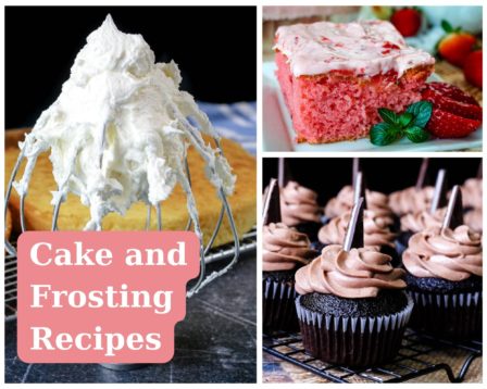 Cake and Frosting Recipes