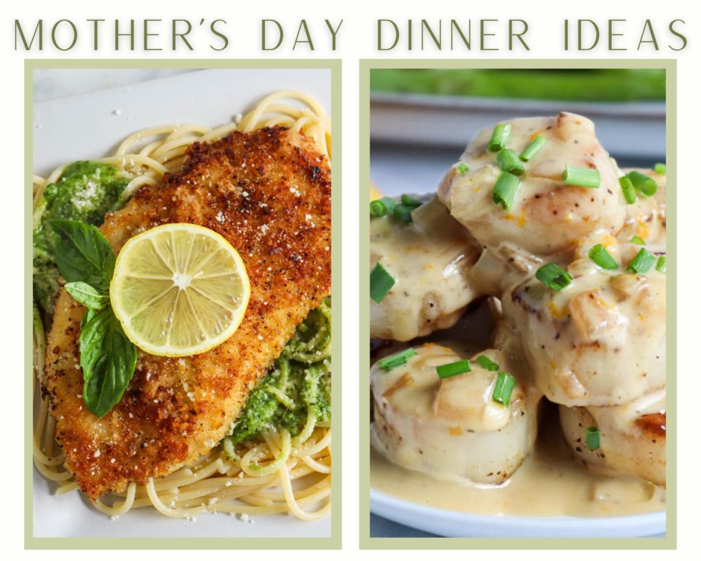 Mother&#8217;s Day Dinner Ideas