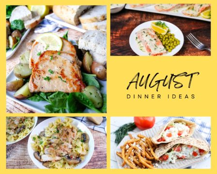 August Dinner Ideas