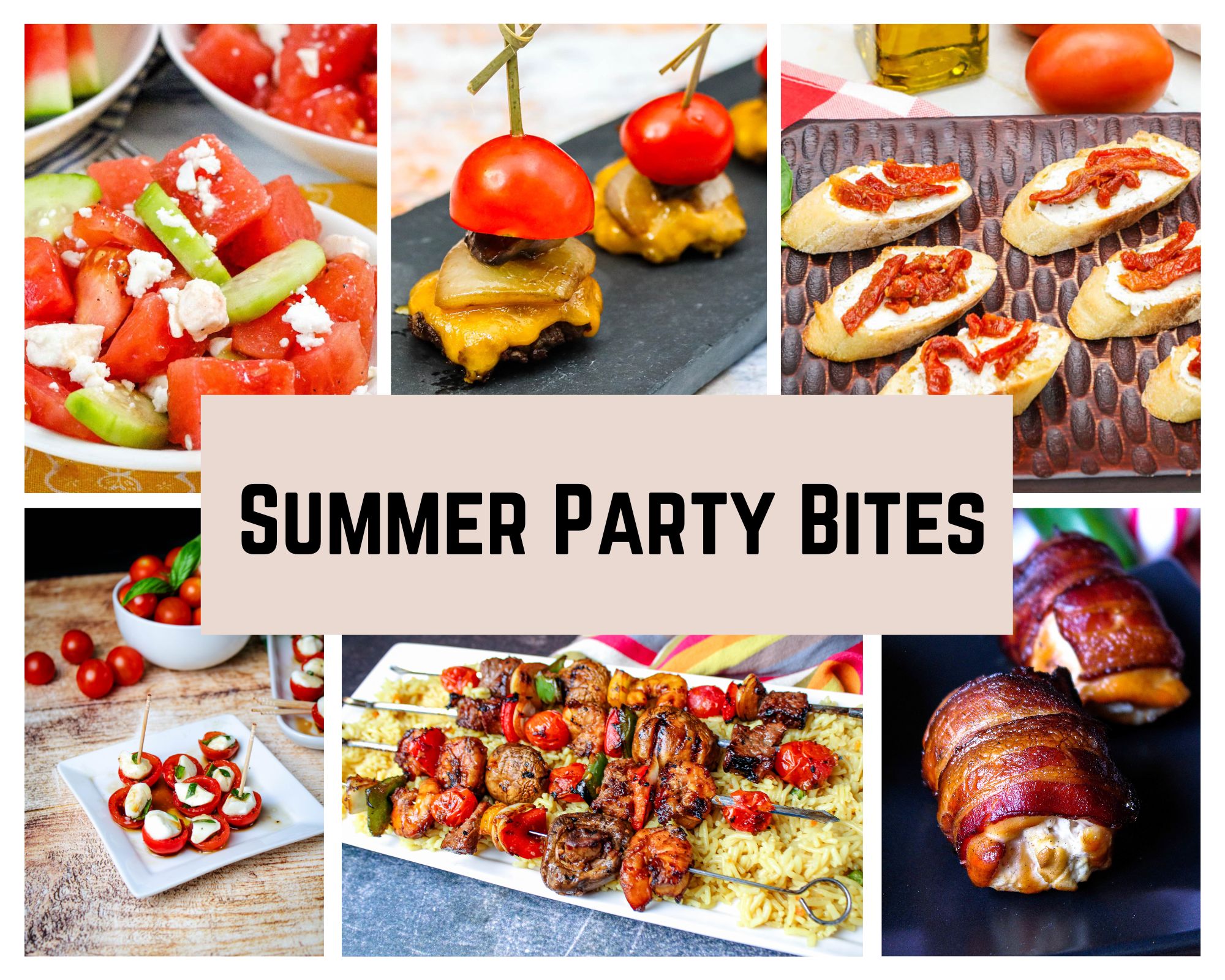 Summer Party Bites