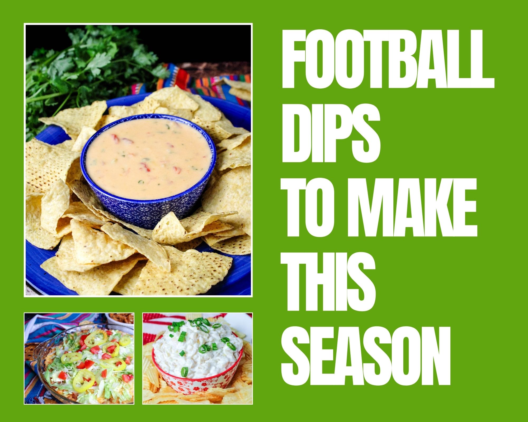 Football Dips to make this season