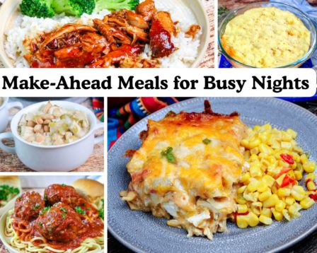 Make-Ahead Meals for Busy Nights