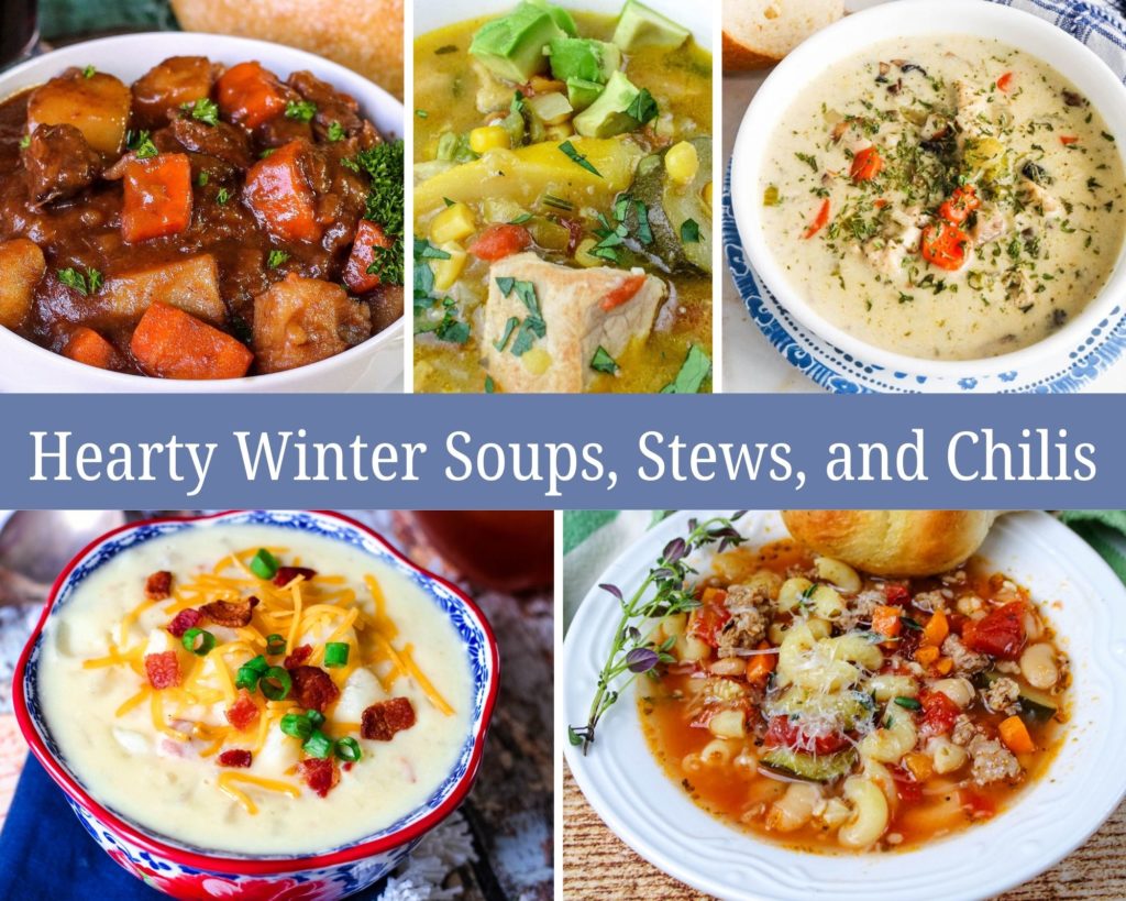Hearty Winter Soups, Stews, and Chilis