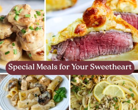 Special Meals for Your Sweetheart